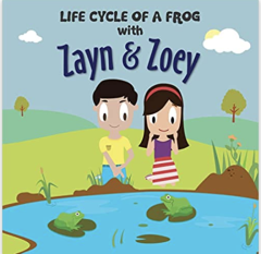 ZZ - Zayn and Zoey - Life Cycle of a Frog  (Purchase)